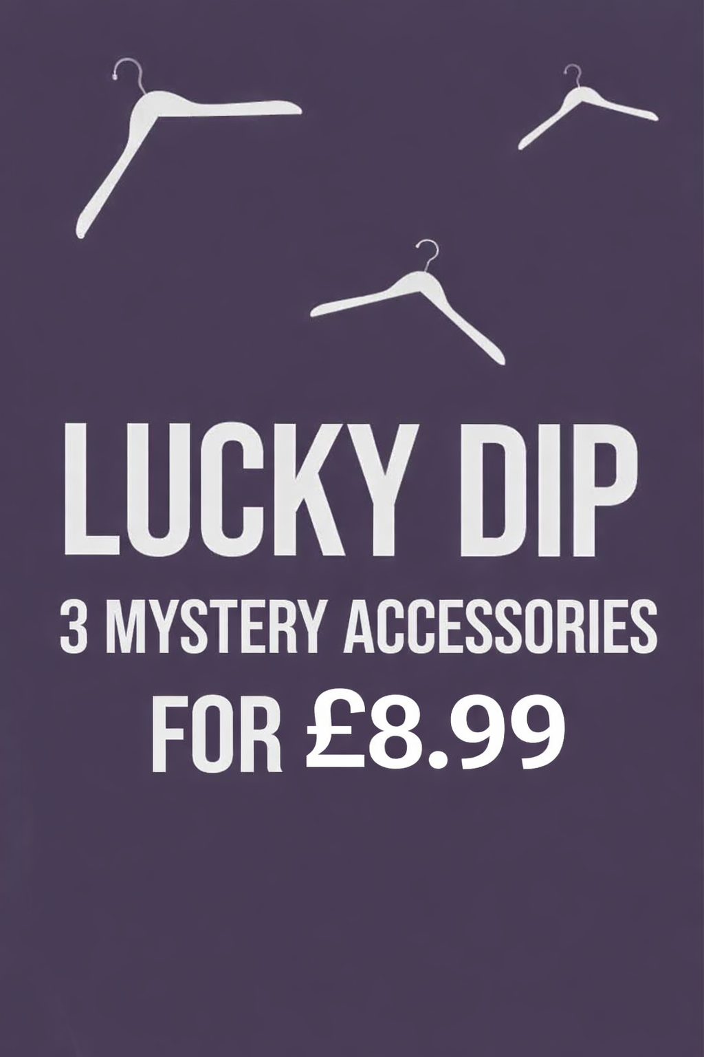 Lucky Dip - Accessories